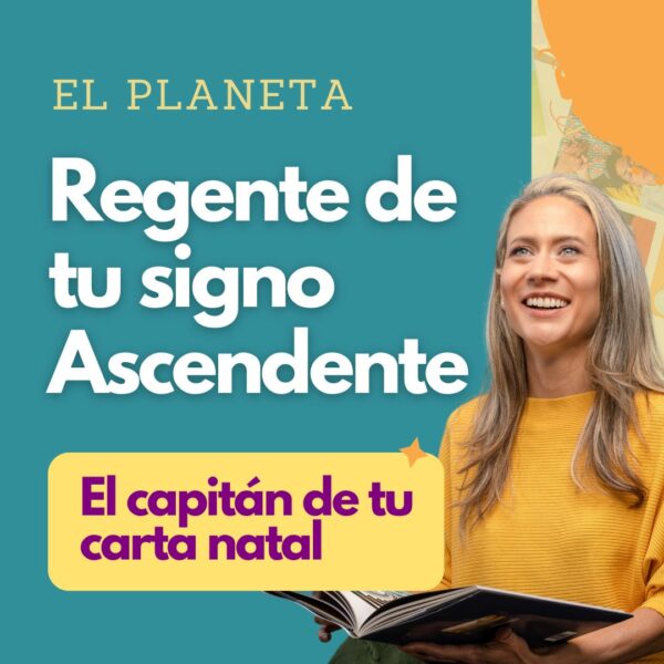 El regente del Ascendente en tu carta natal
