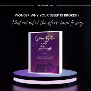 Sleep Better with Astrology by Ian Altosaar