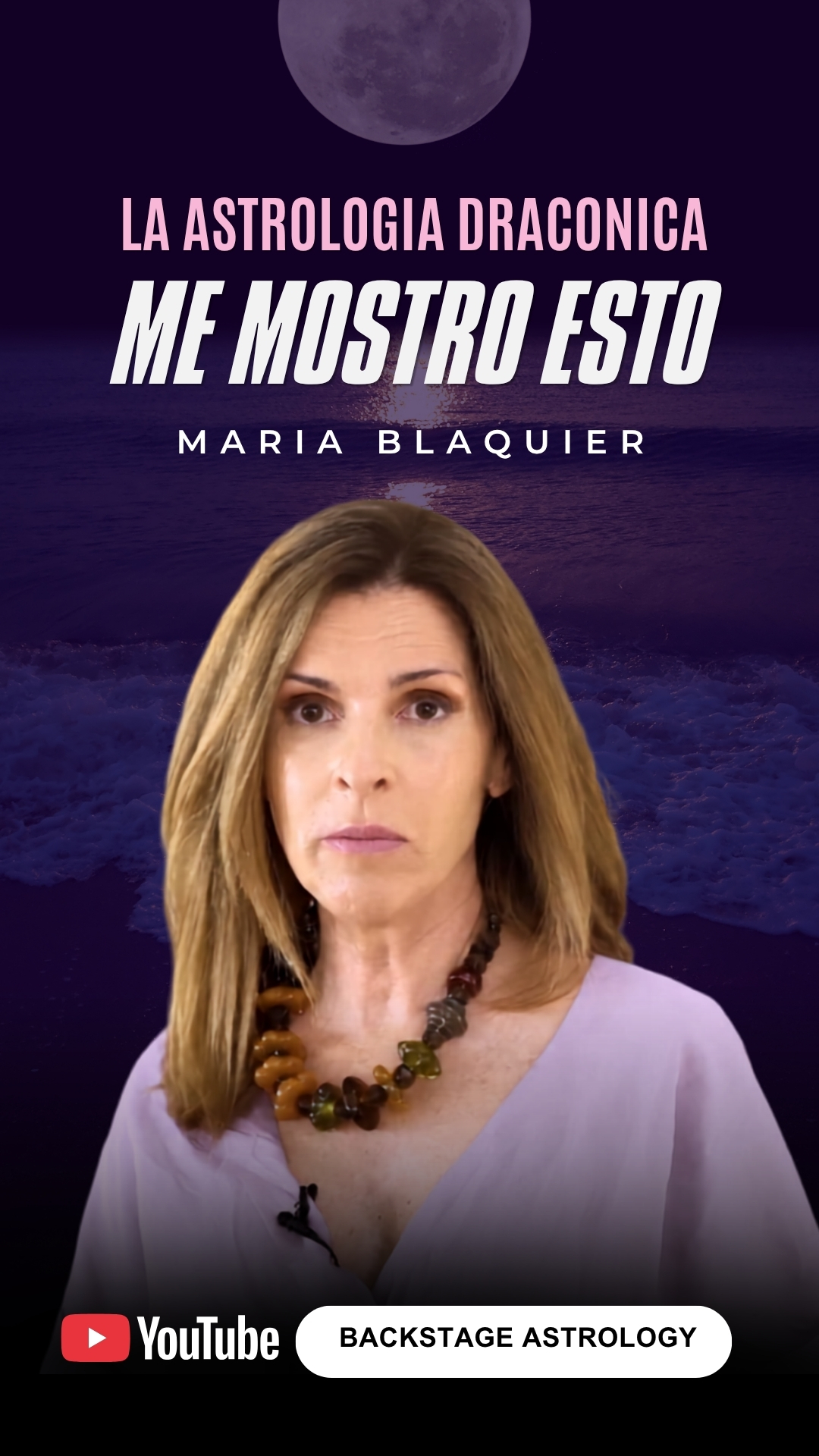 María Blaquier - Historia detrás de la astróloga - Backstage Astrology